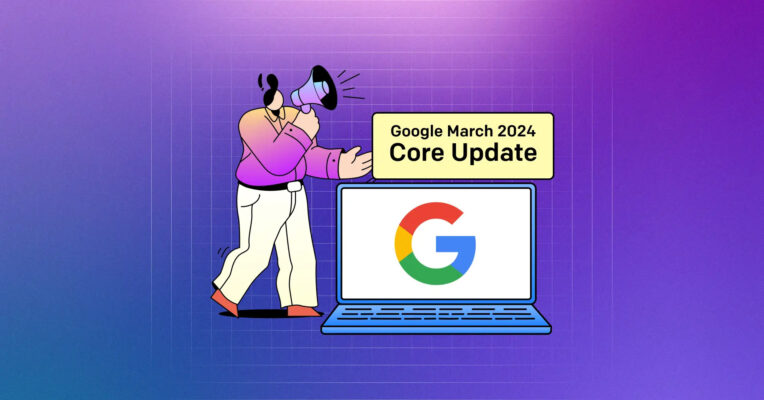 How To Stay Ahead Of The Game Amidst Ranking Changes From Google's March 2024 Core Update